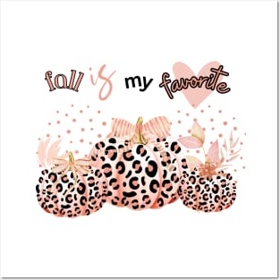 Fall is My Favorite with Leopard Pumpkins in Pink Posters and Art